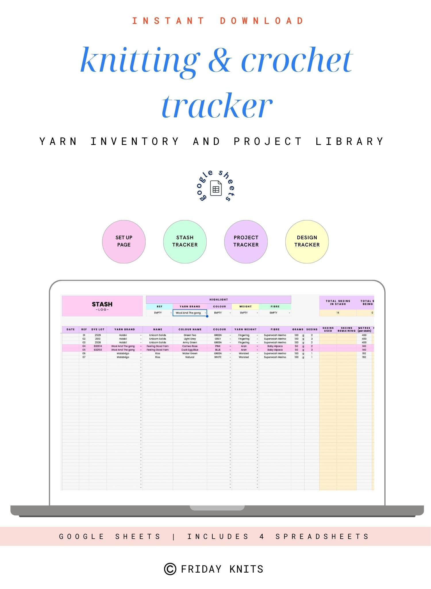 Google spreadsheet to track your yarn inventory and knitting projects.